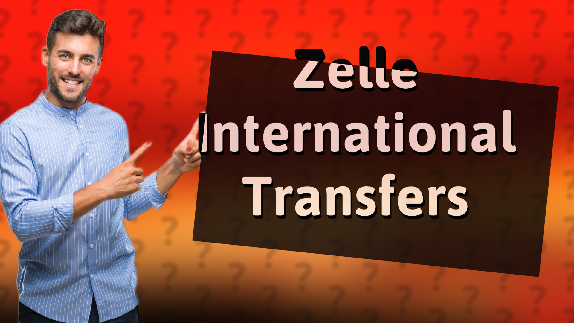 Zelle International Transfers