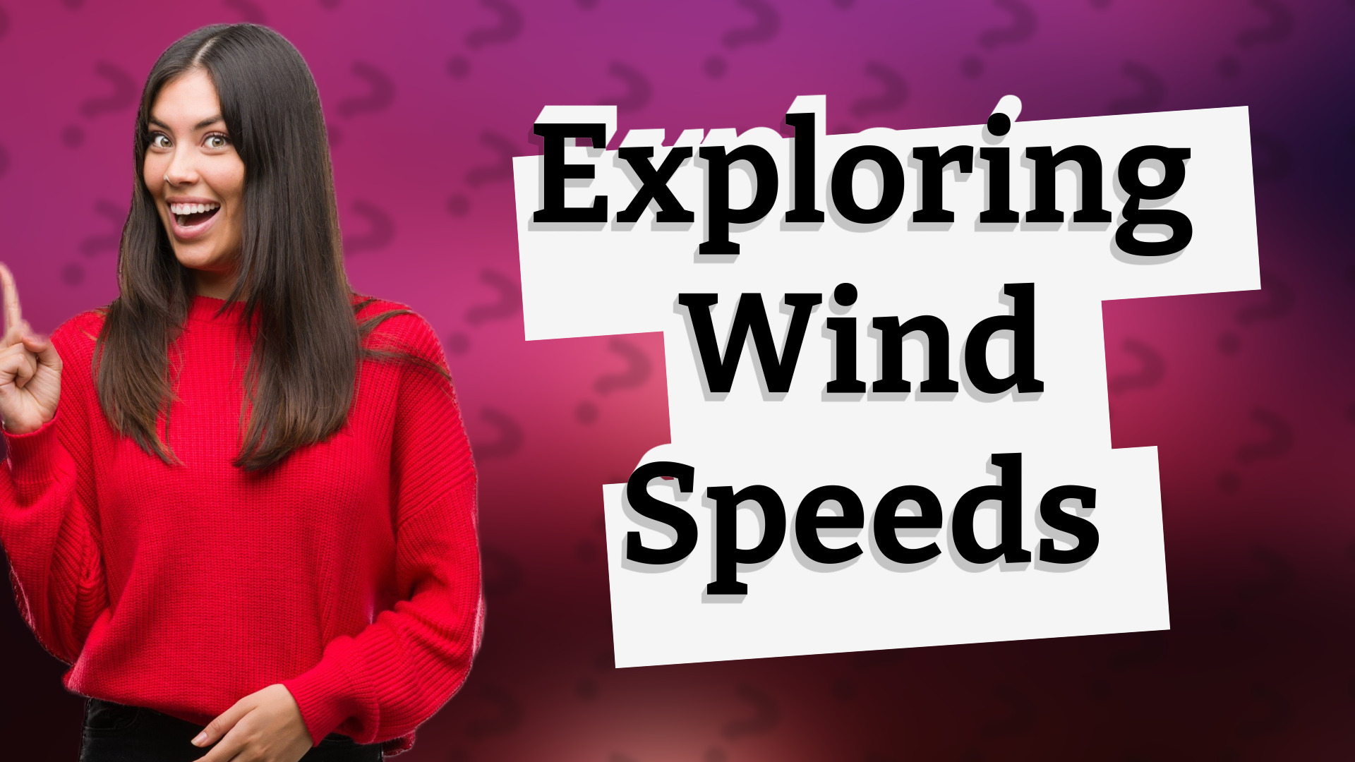Exploring Wind Speeds