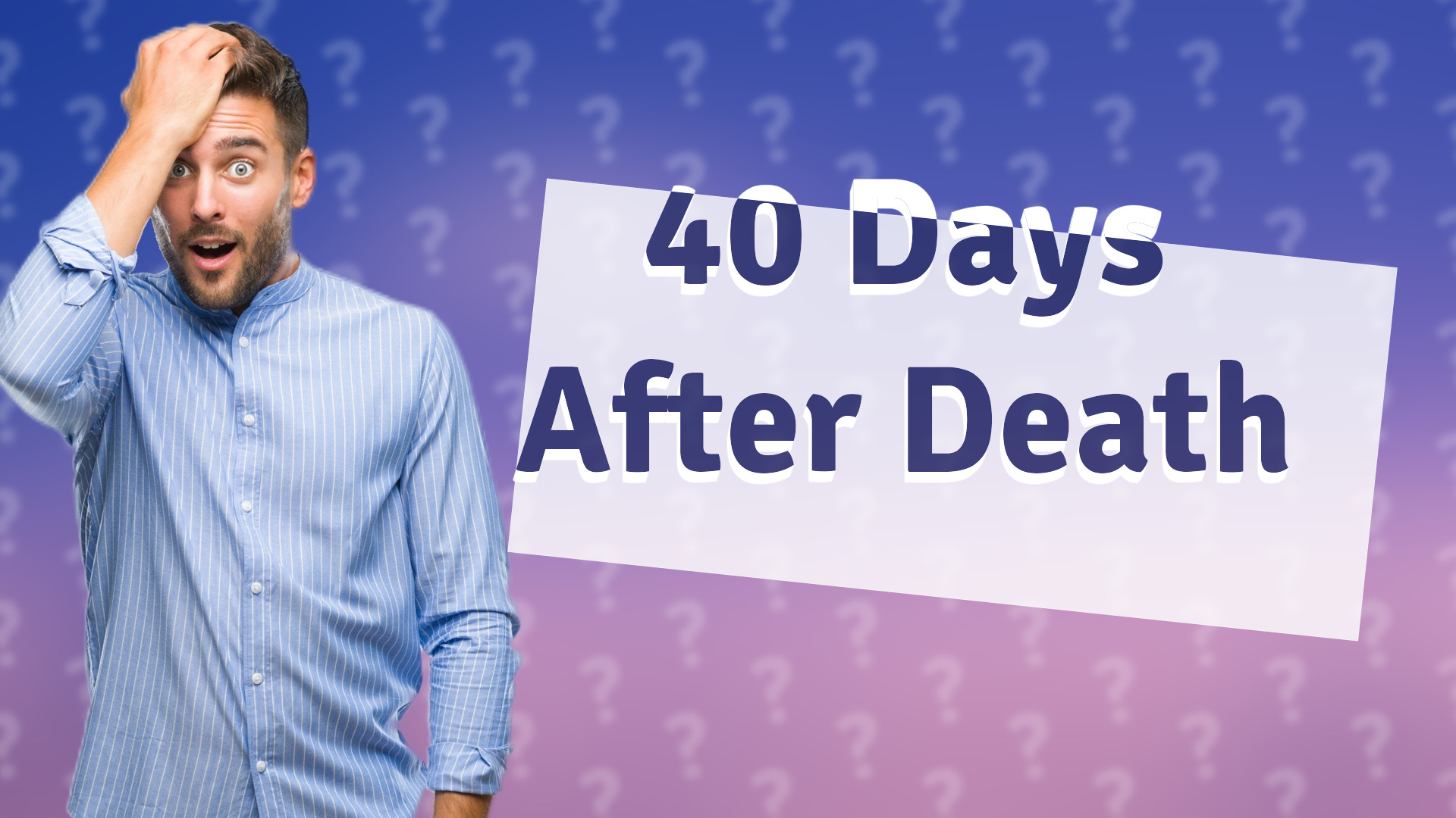 40 Days After Death