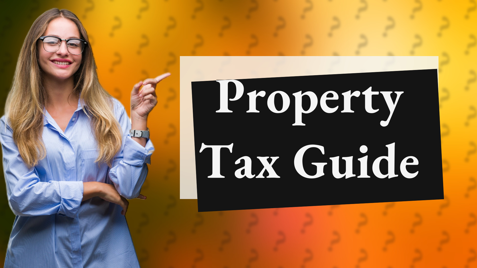Property Tax Guide