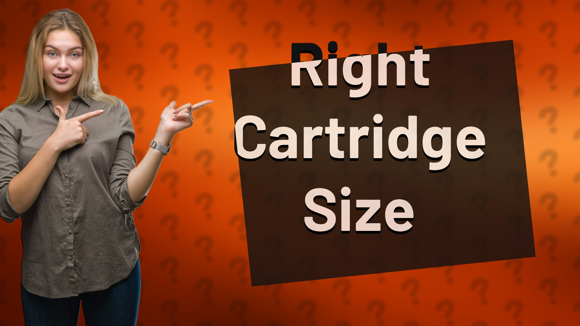 Right Cartridge Size