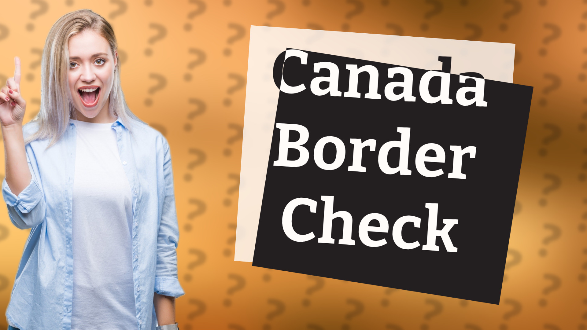 Canada Border Check