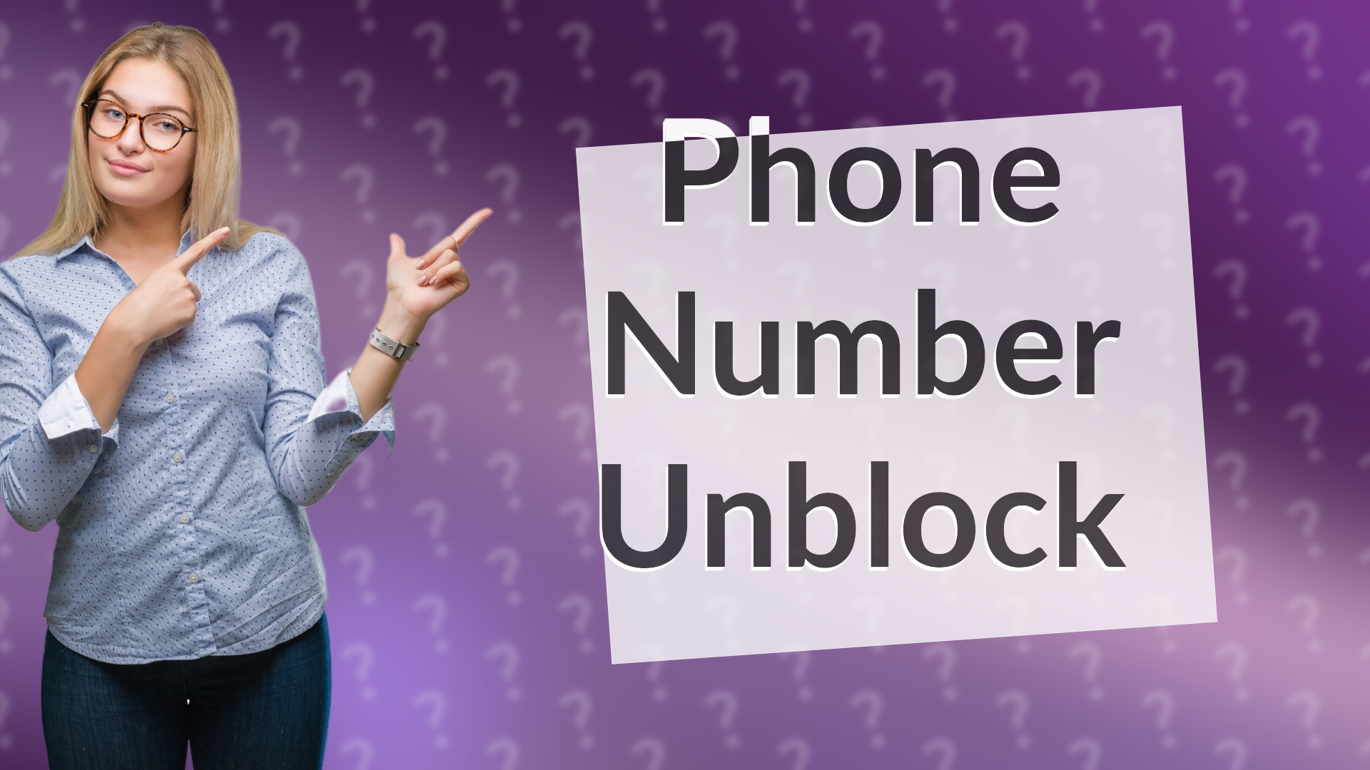Phone Number Unblock