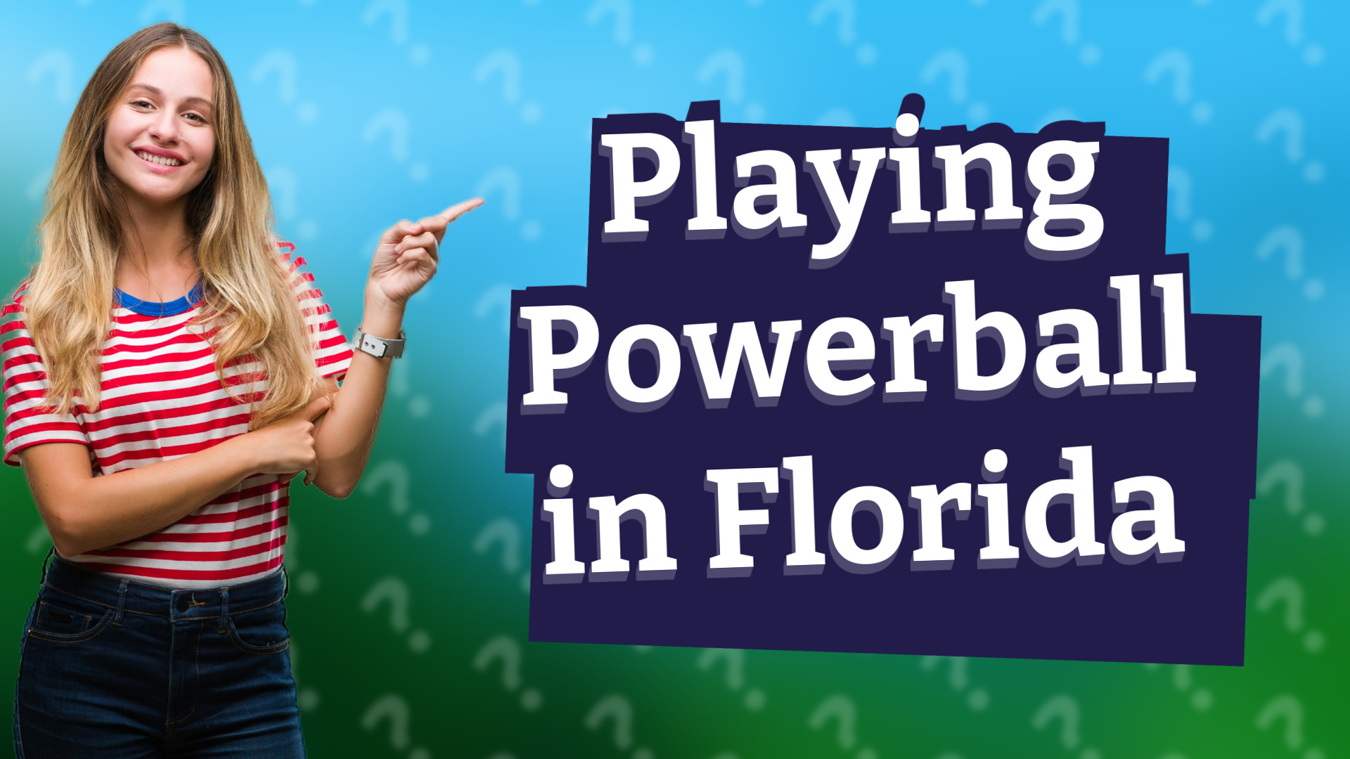 Playing Powerball in Florida