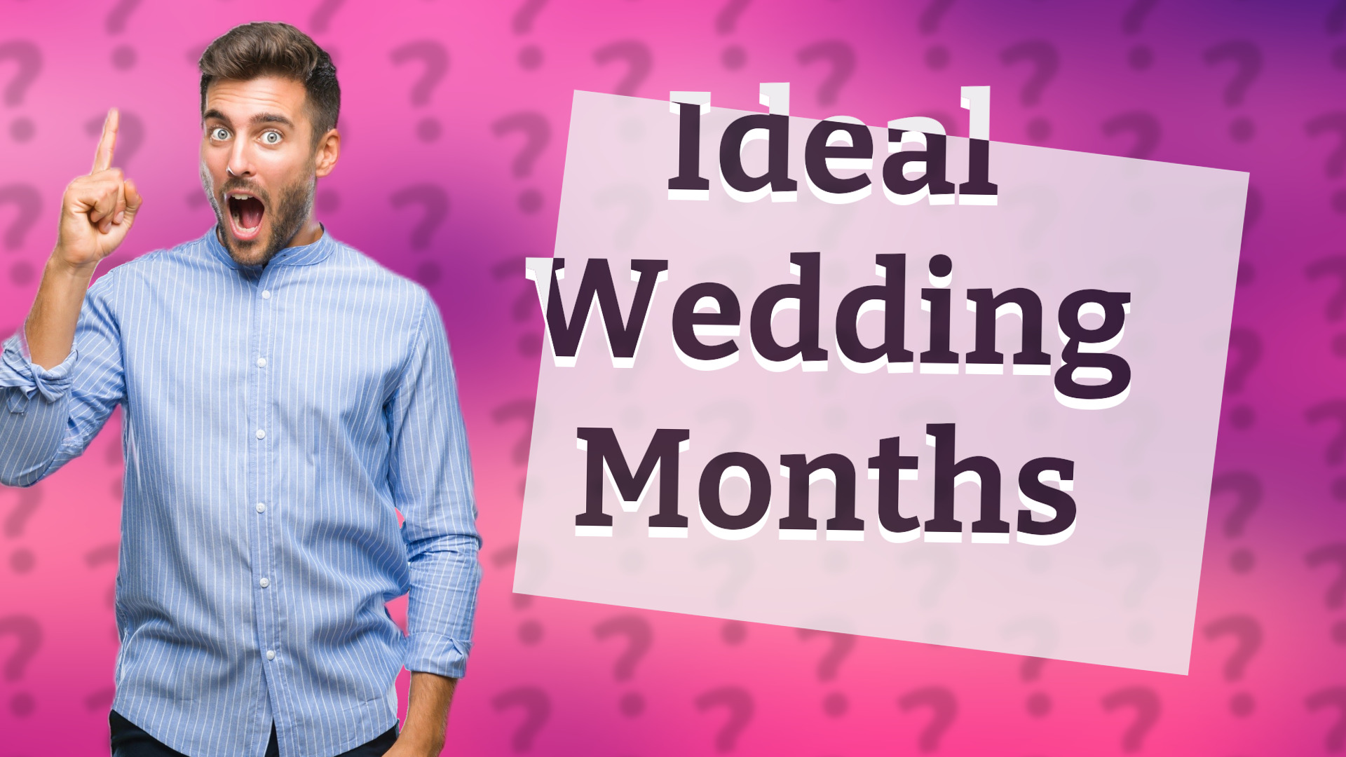 Ideal Wedding Months