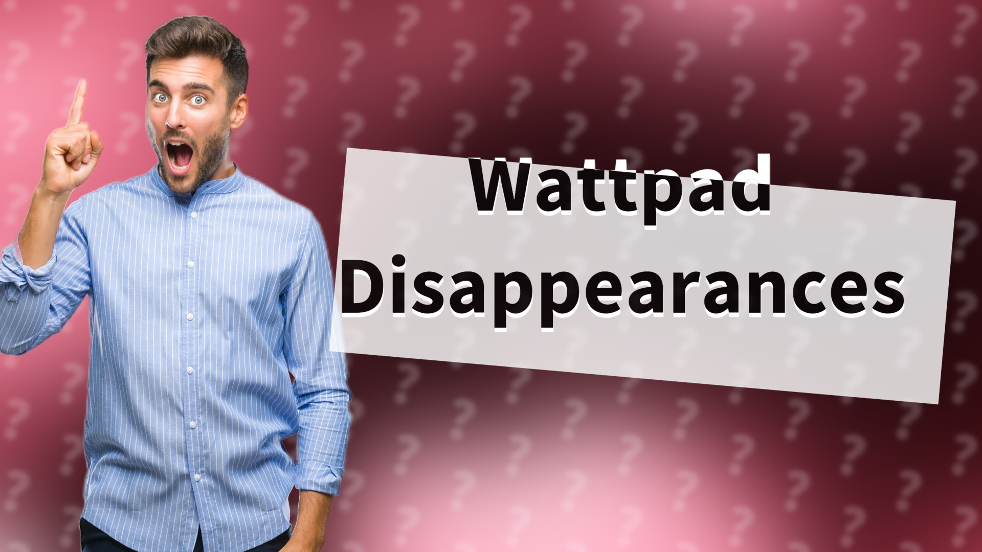 Wattpad Disappearances