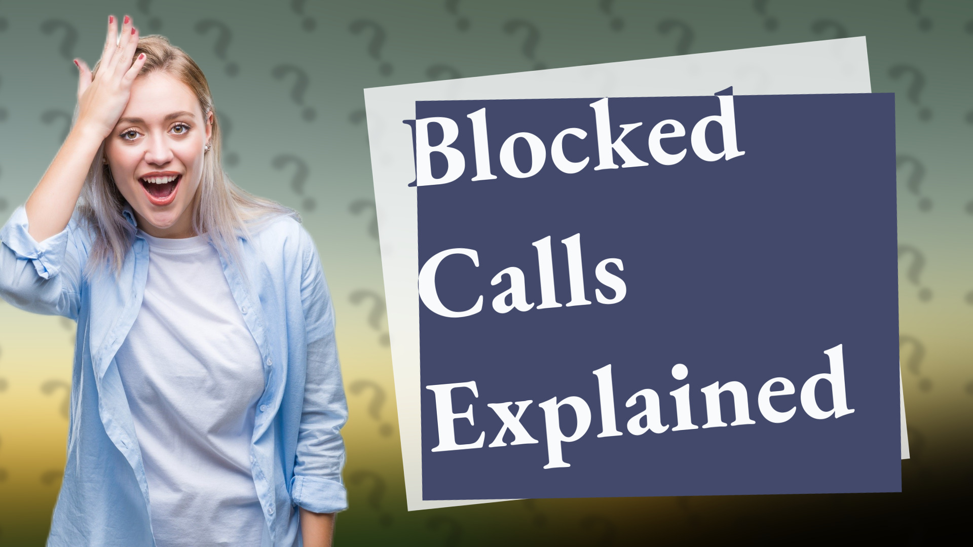 Blocked Calls Explained