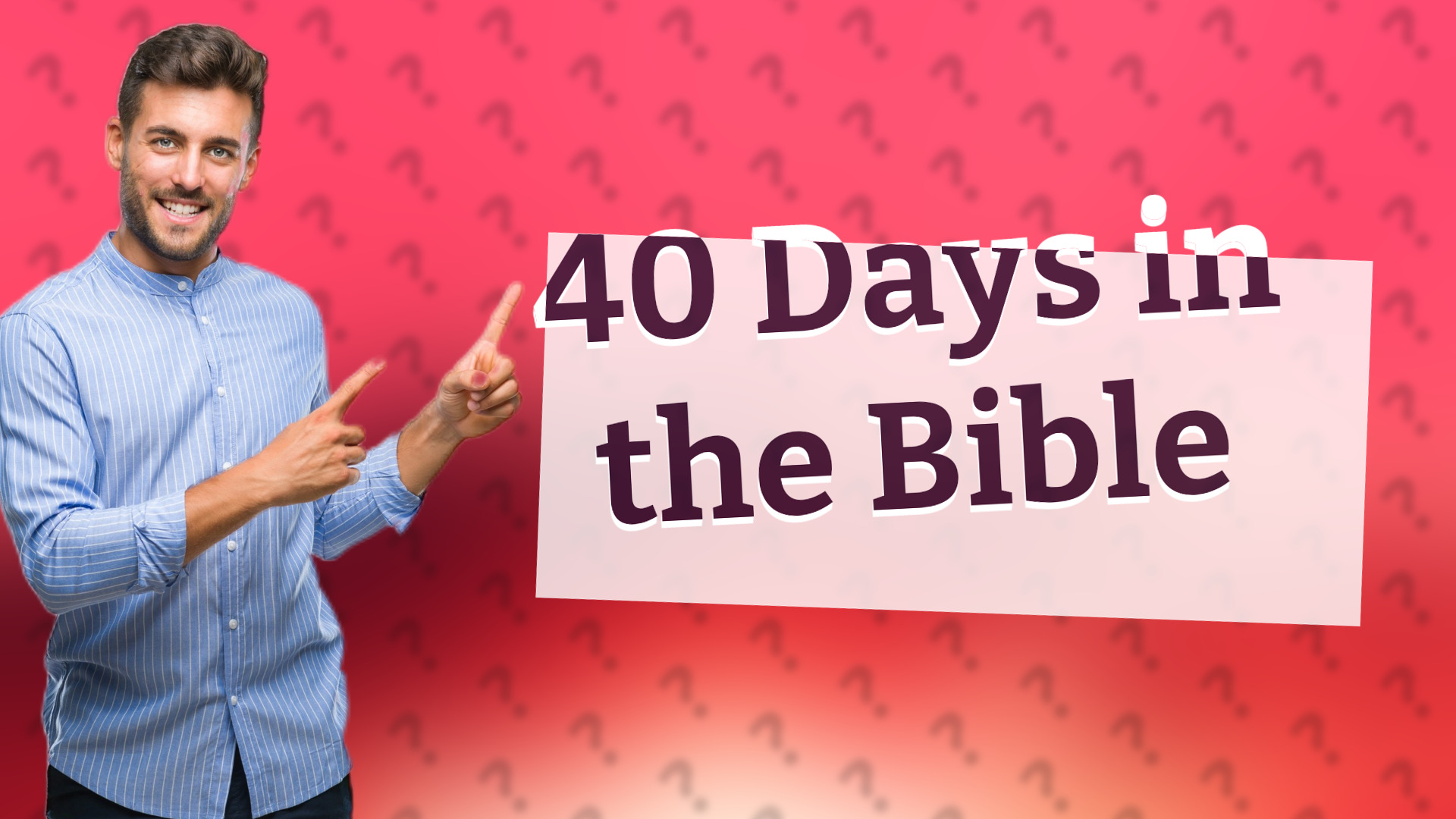 40 Days in the Bible