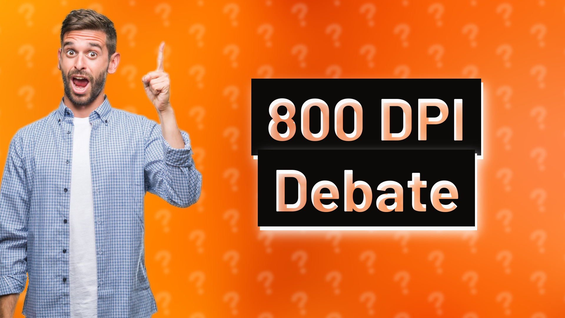 800 DPI Debate