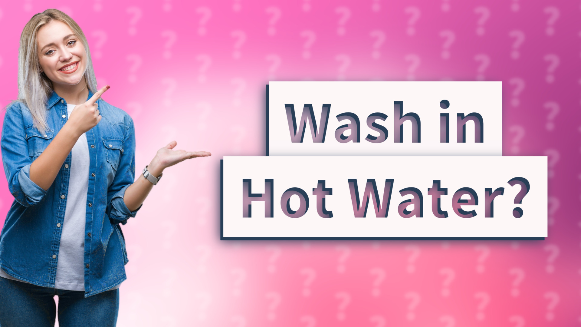 Wash in Hot Water?