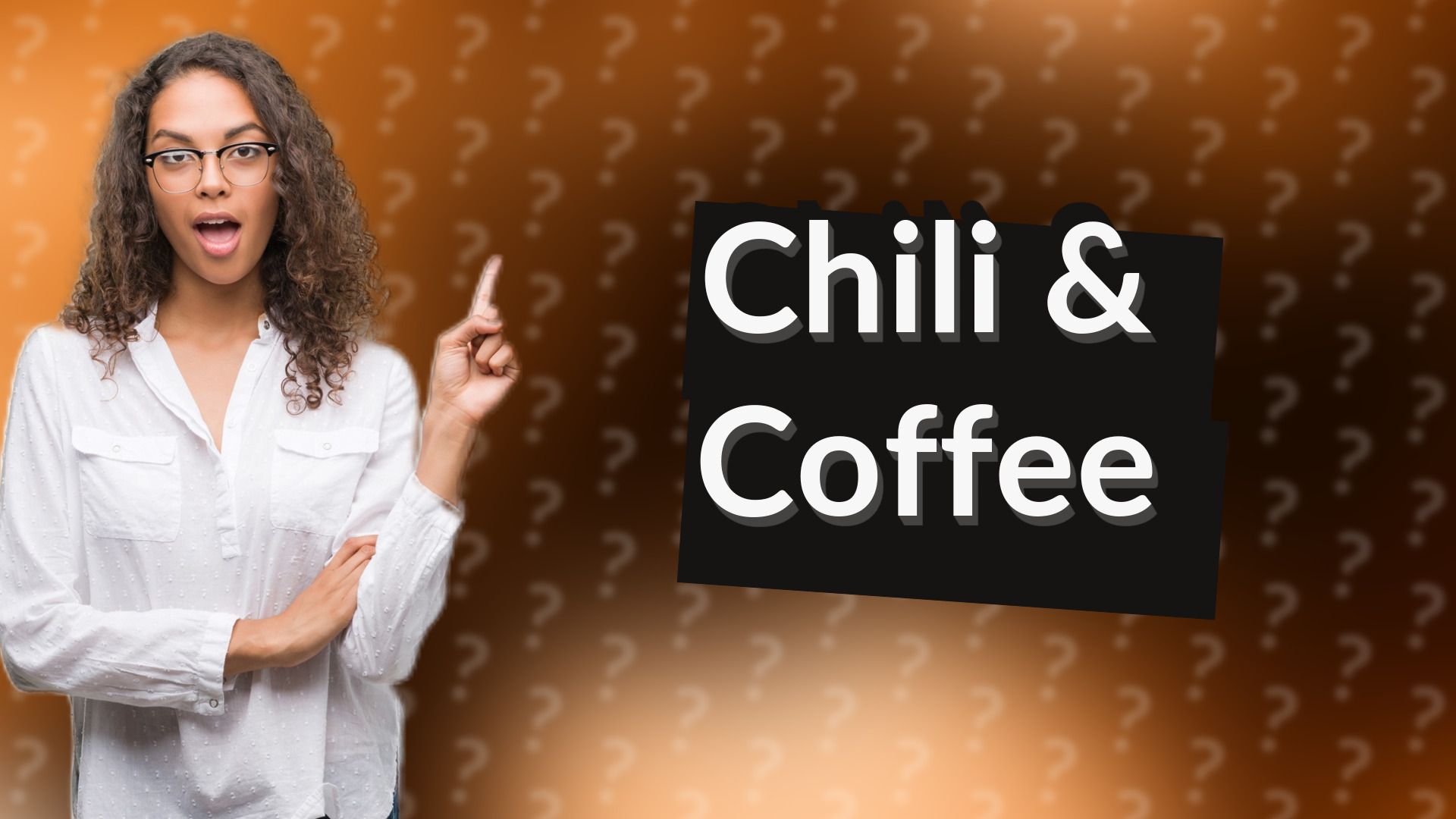 Chili & Coffee