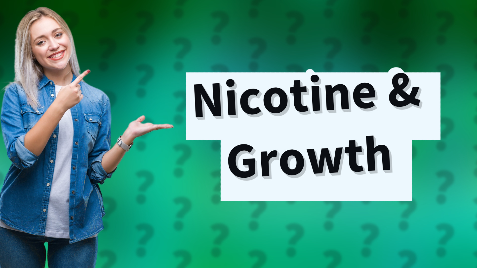 Nicotine & Growth