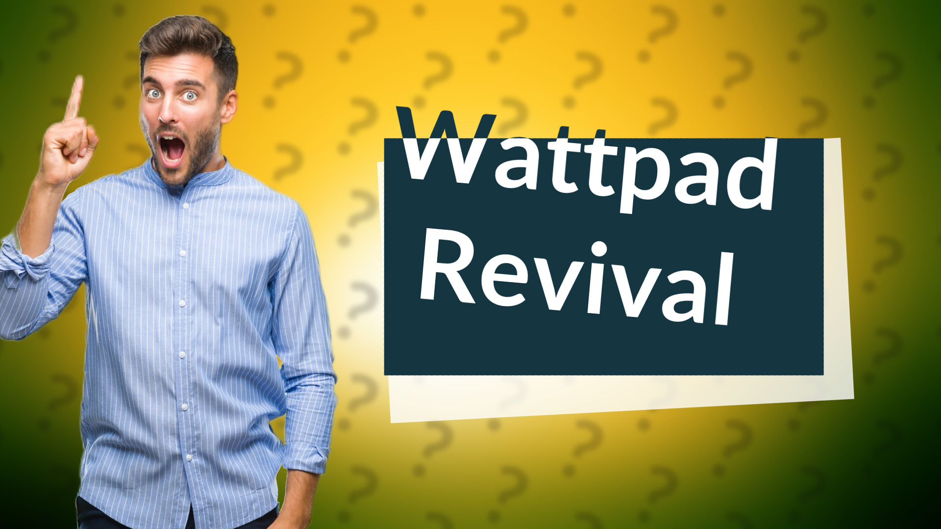 Wattpad Revival