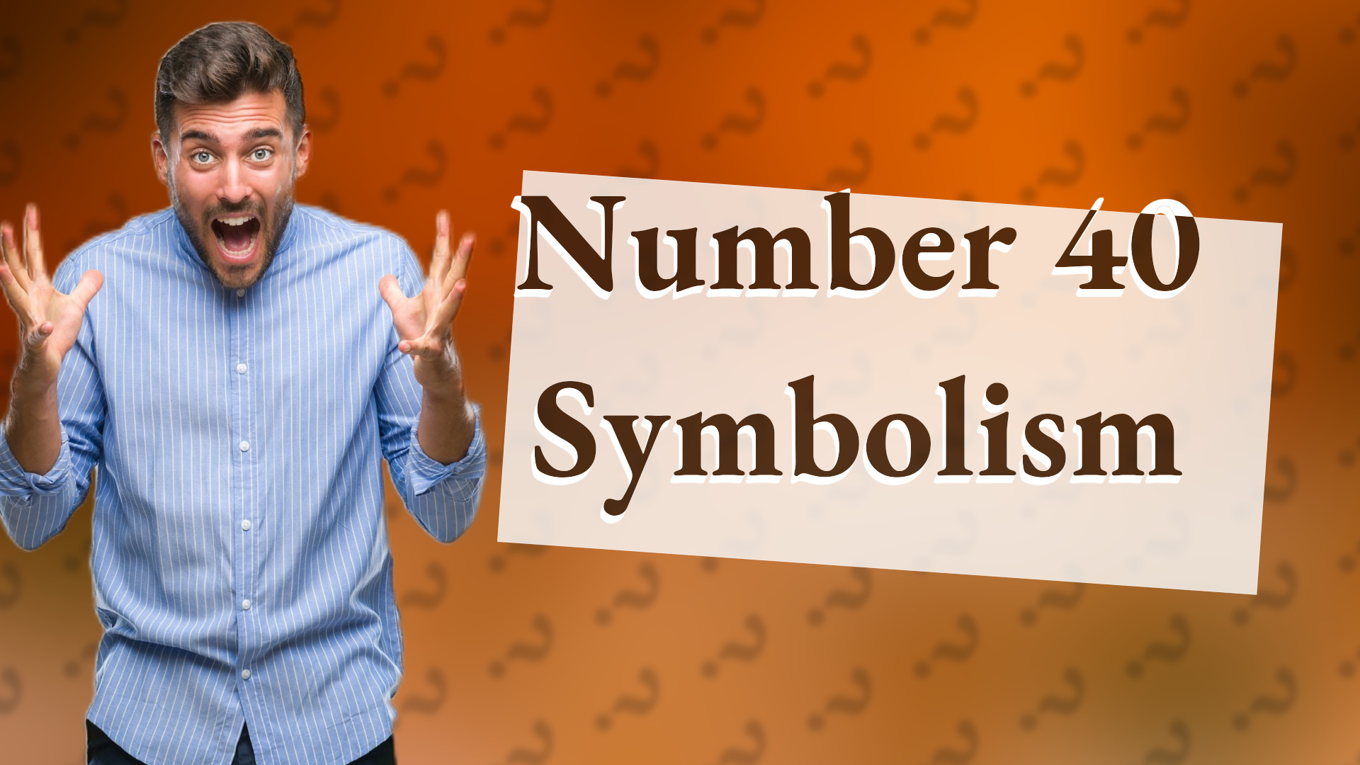 Number 40 Symbolism