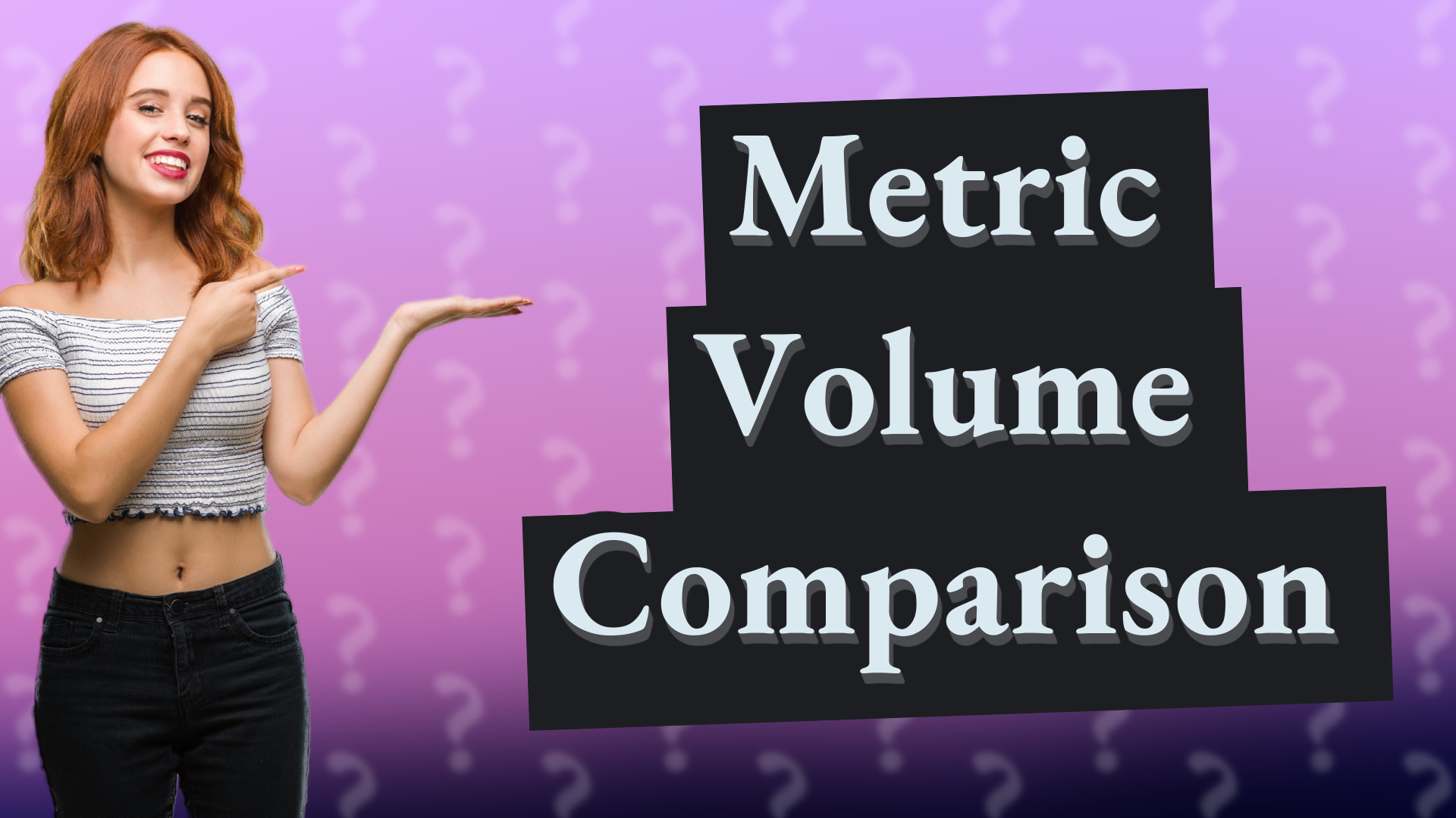 Metric Volume Comparison