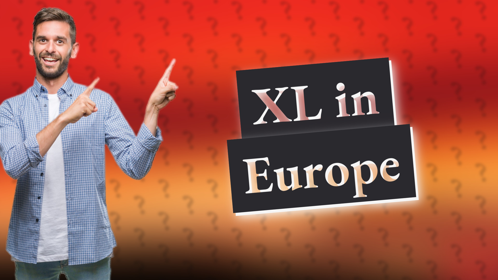 XL in Europe