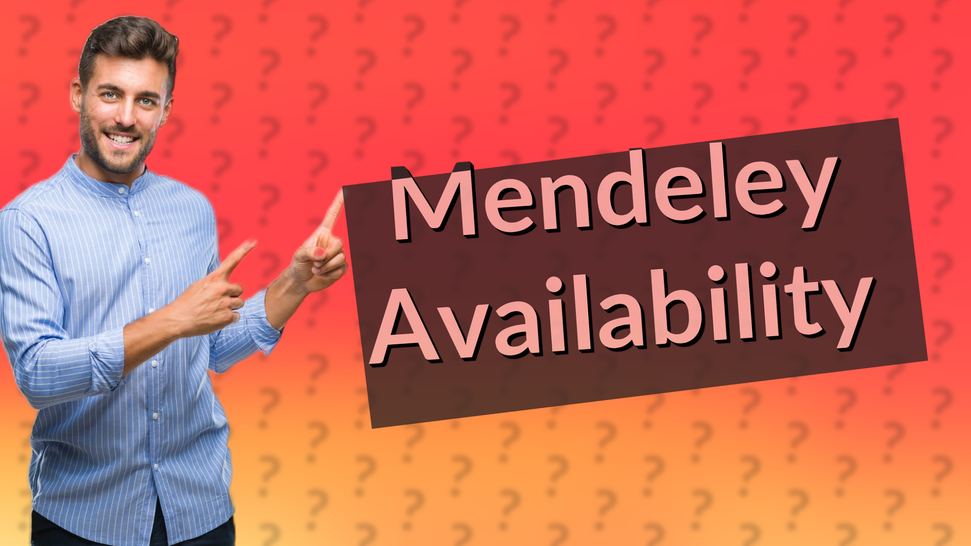 Mendeley Availability
