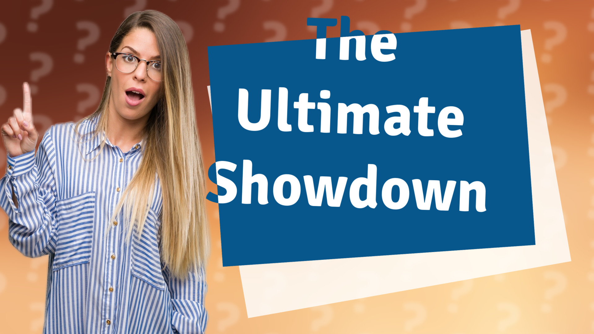 The Ultimate Showdown