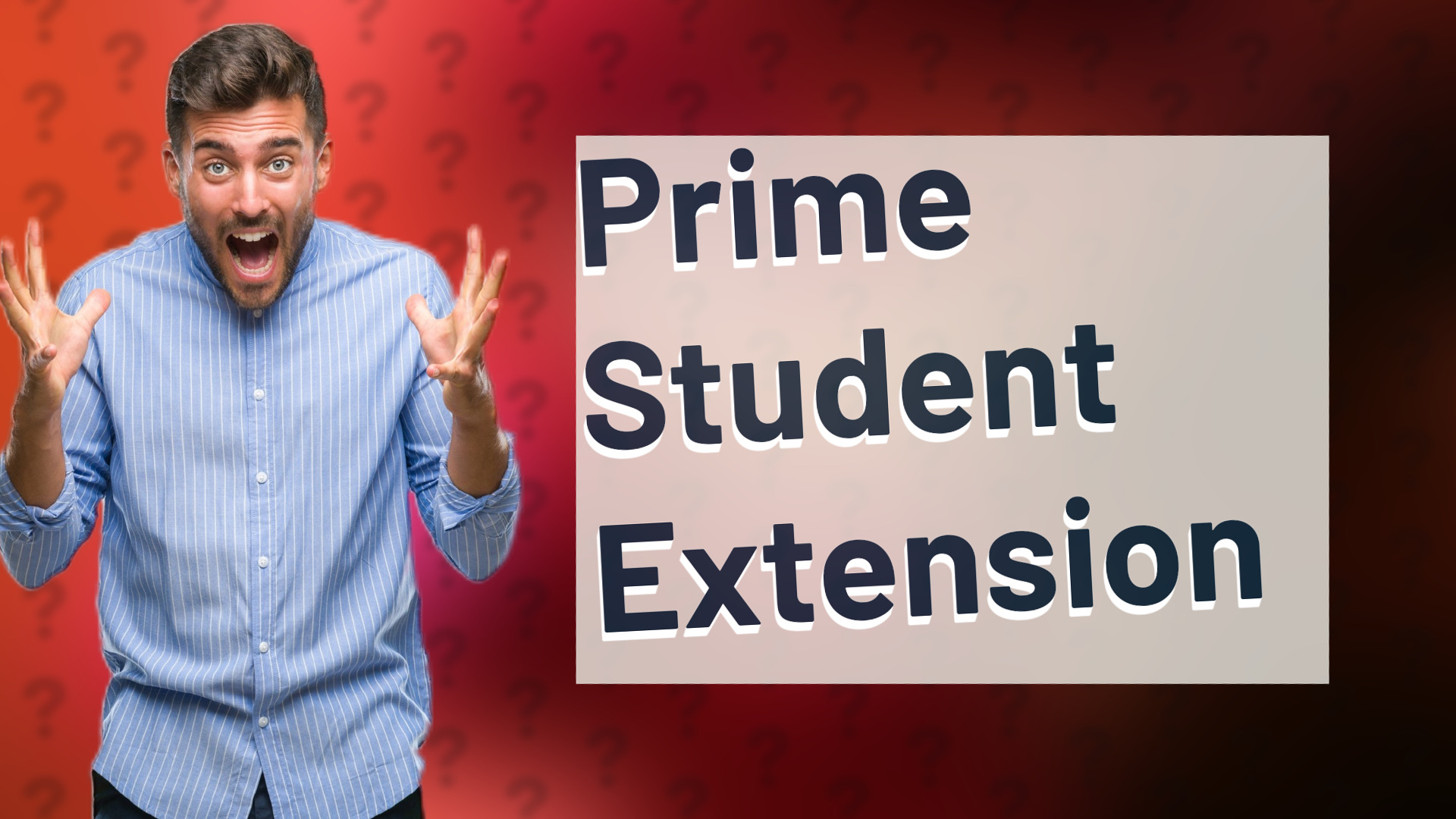 Prime Student Extension