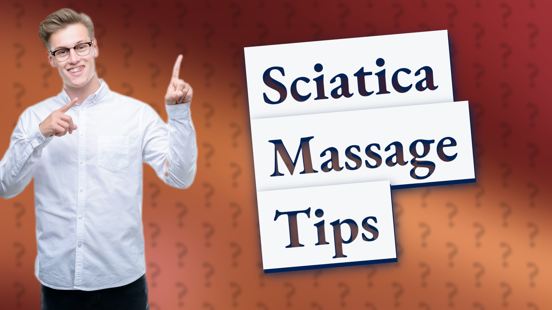 Sciatica Massage Tips