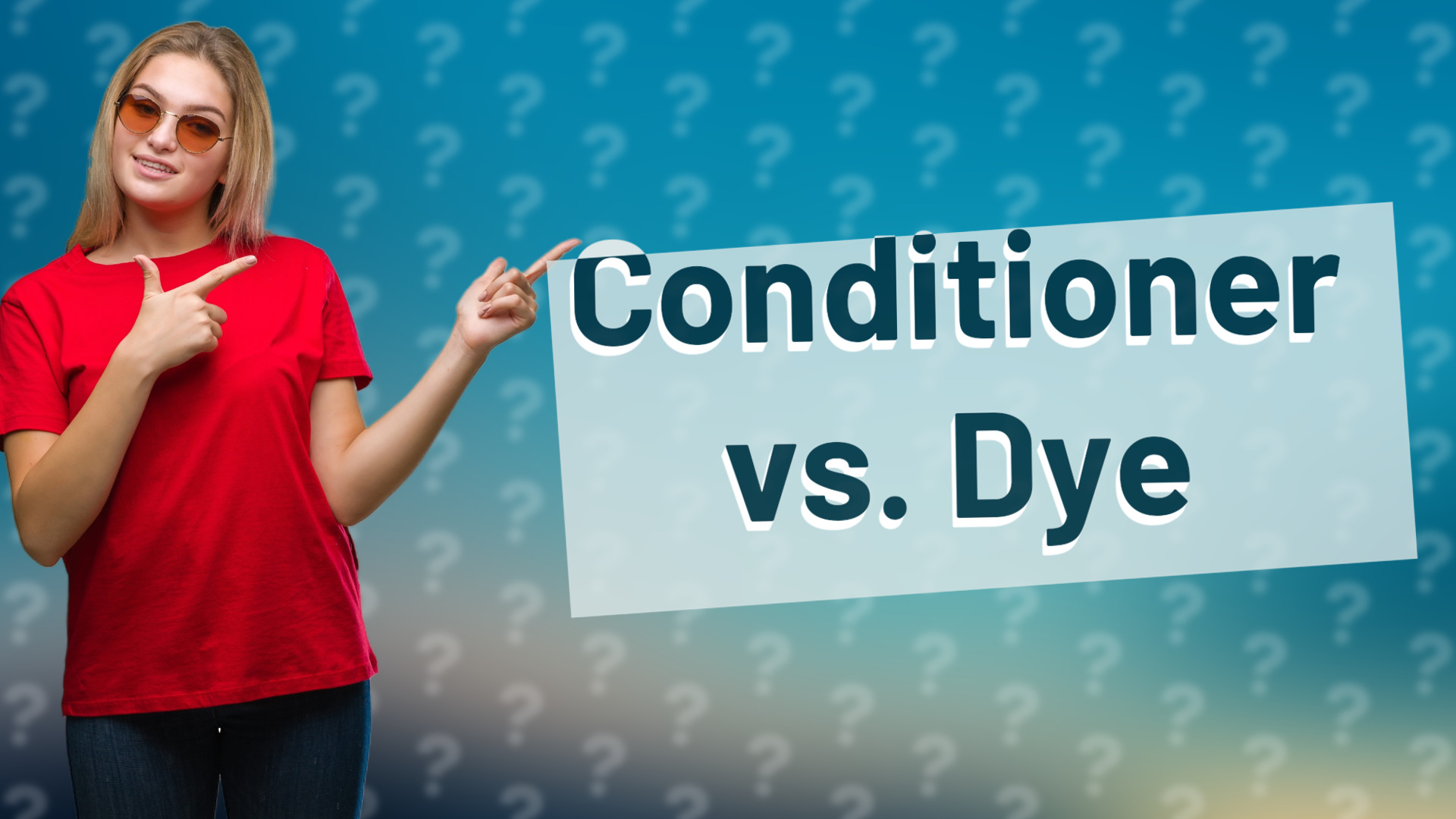 Conditioner vs. Dye
