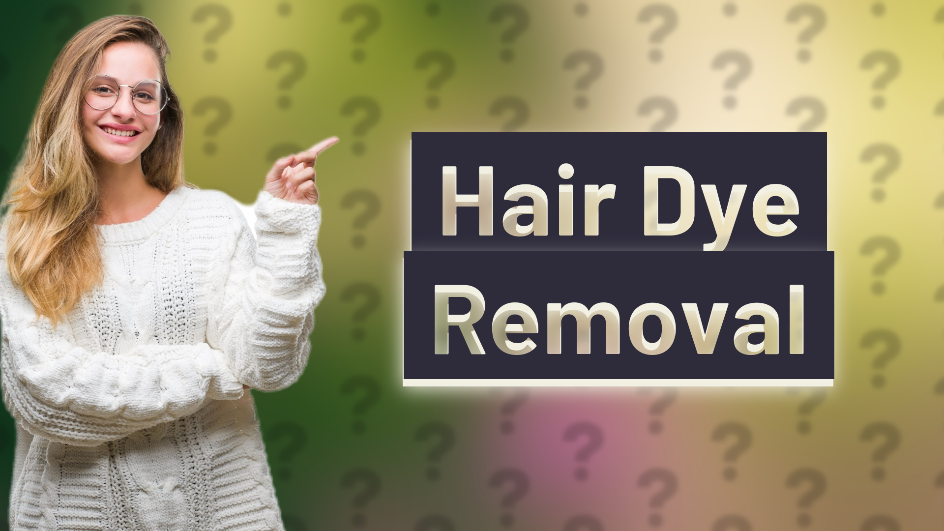 Hair Dye Removal