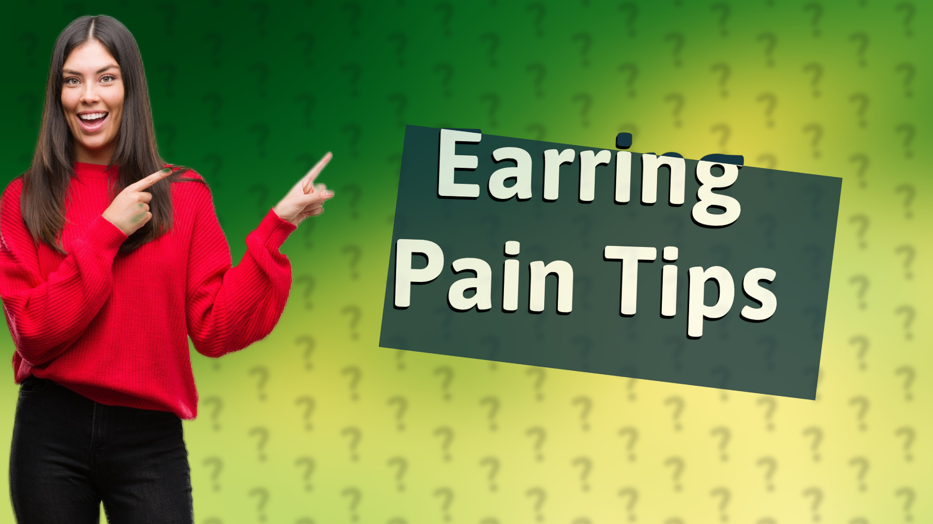 Earring Pain Tips