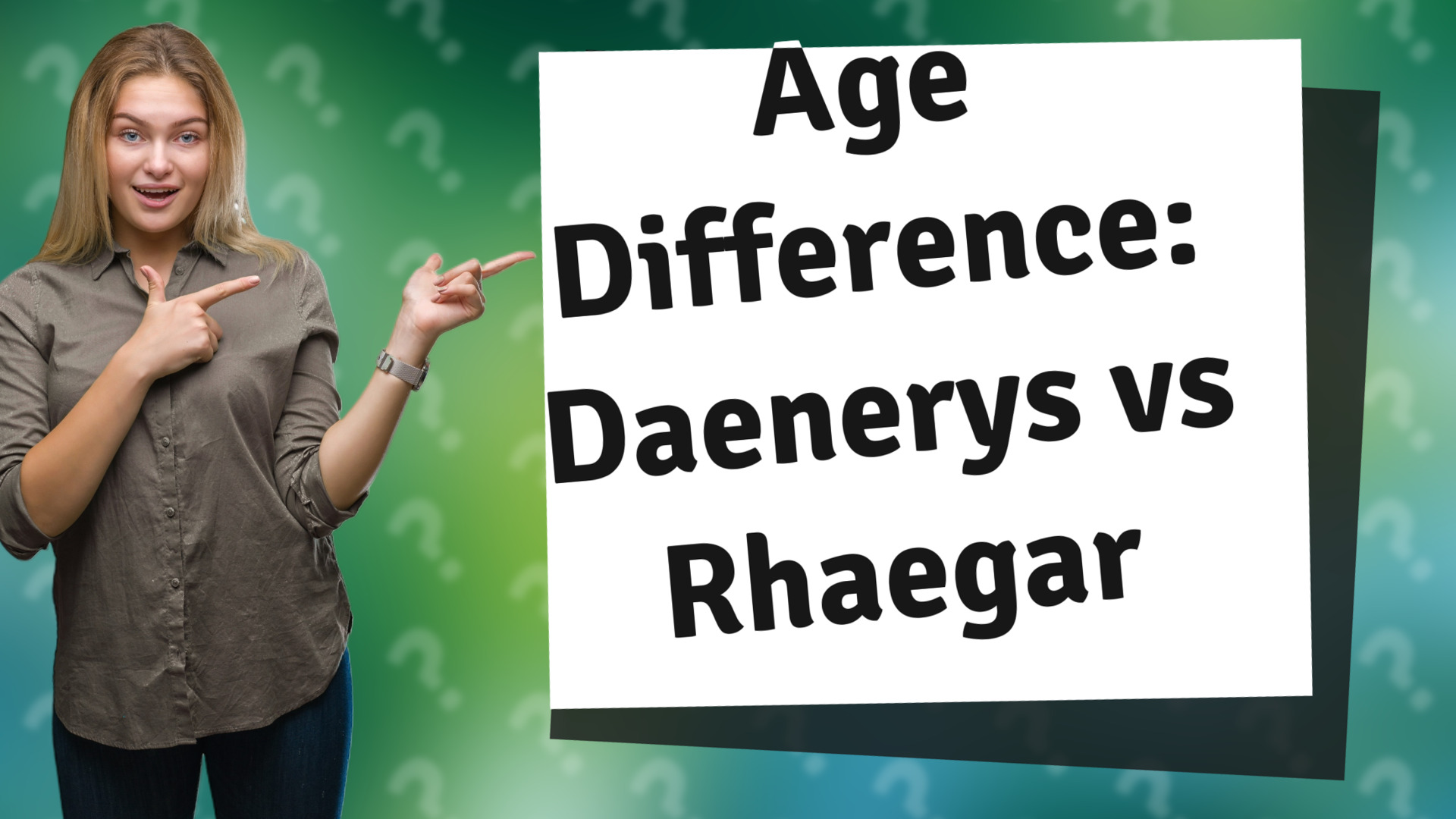 Age Difference: Daenerys vs Rhaegar