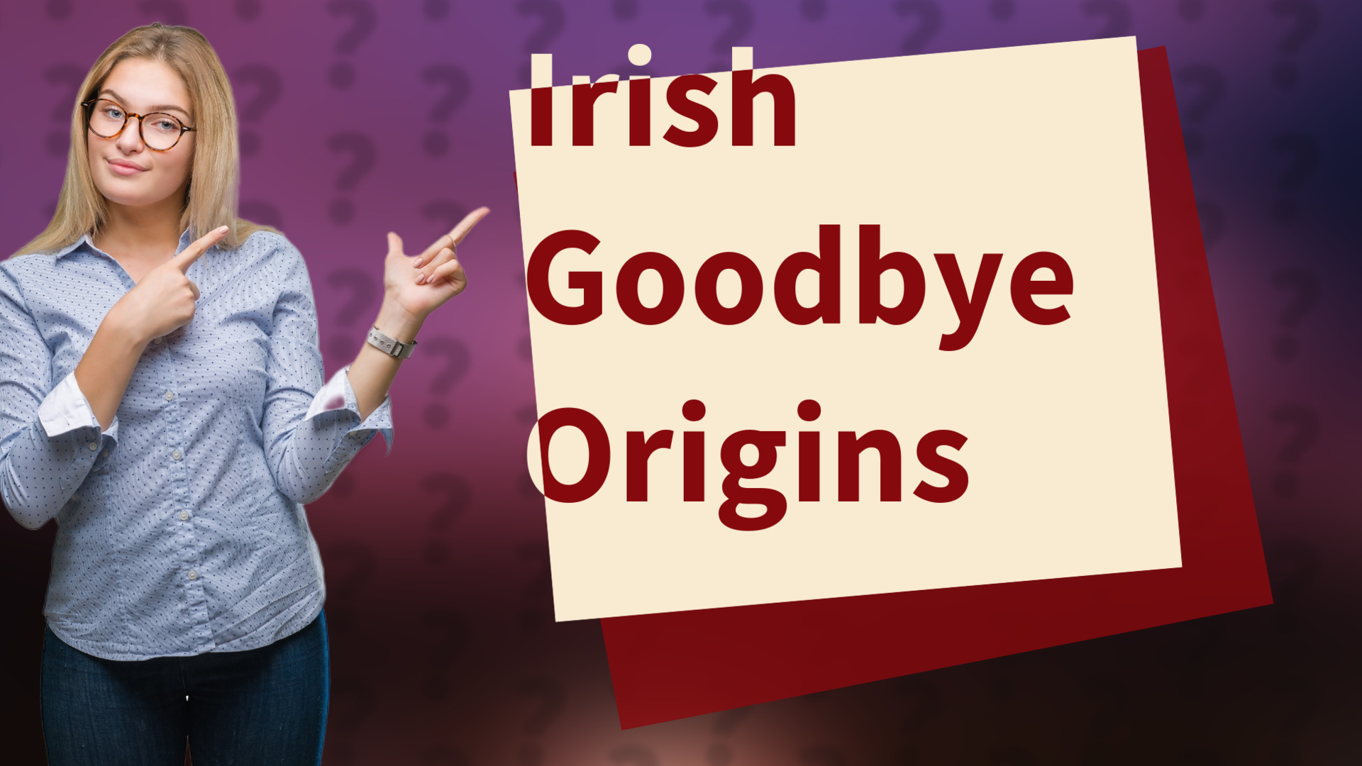 Irish Goodbye Origins