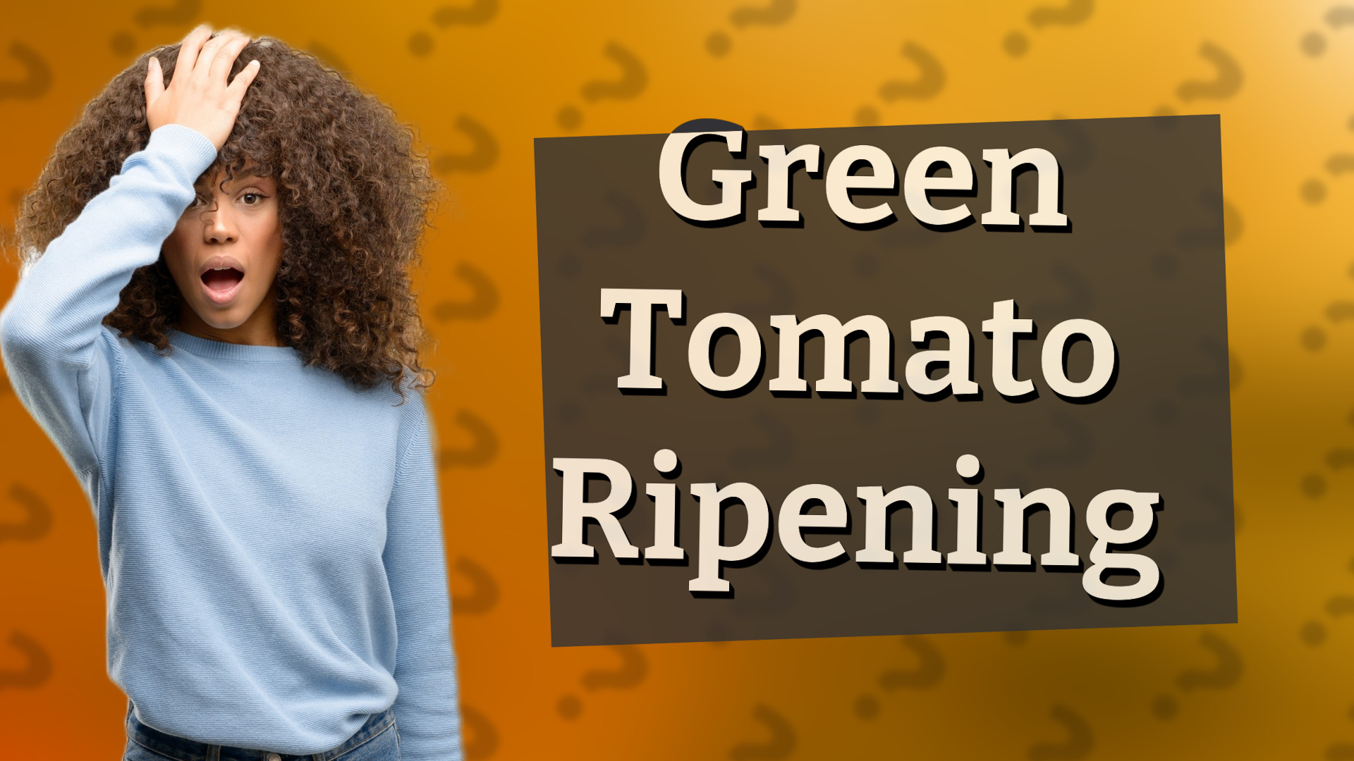Green Tomato Ripening