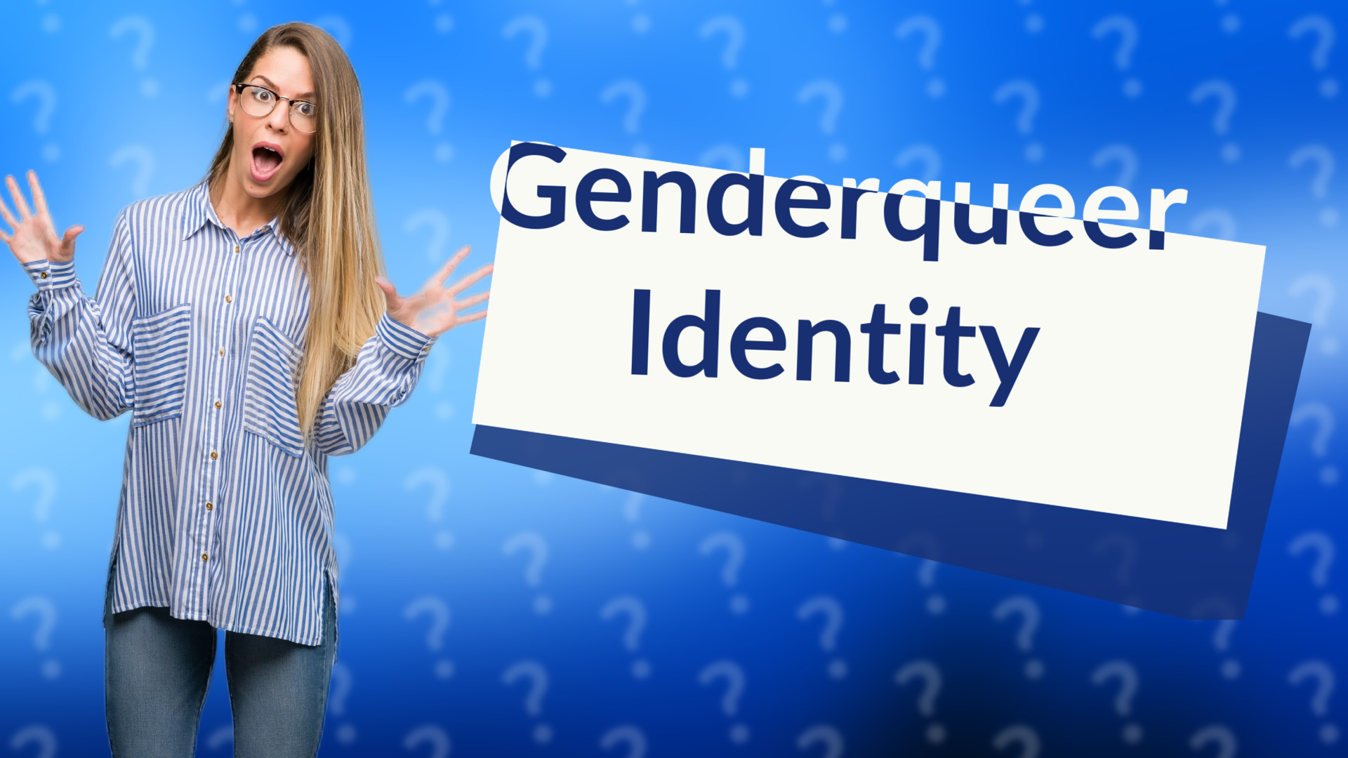Genderqueer Identity