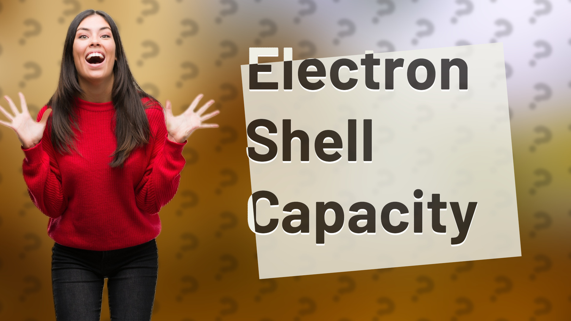 Electron Shell Capacity