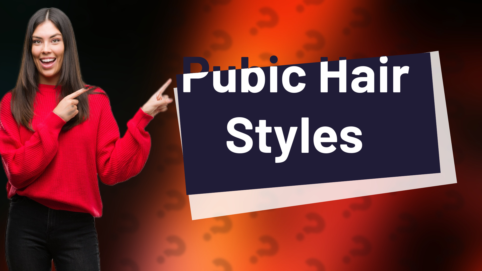 Pubic Hair Styles