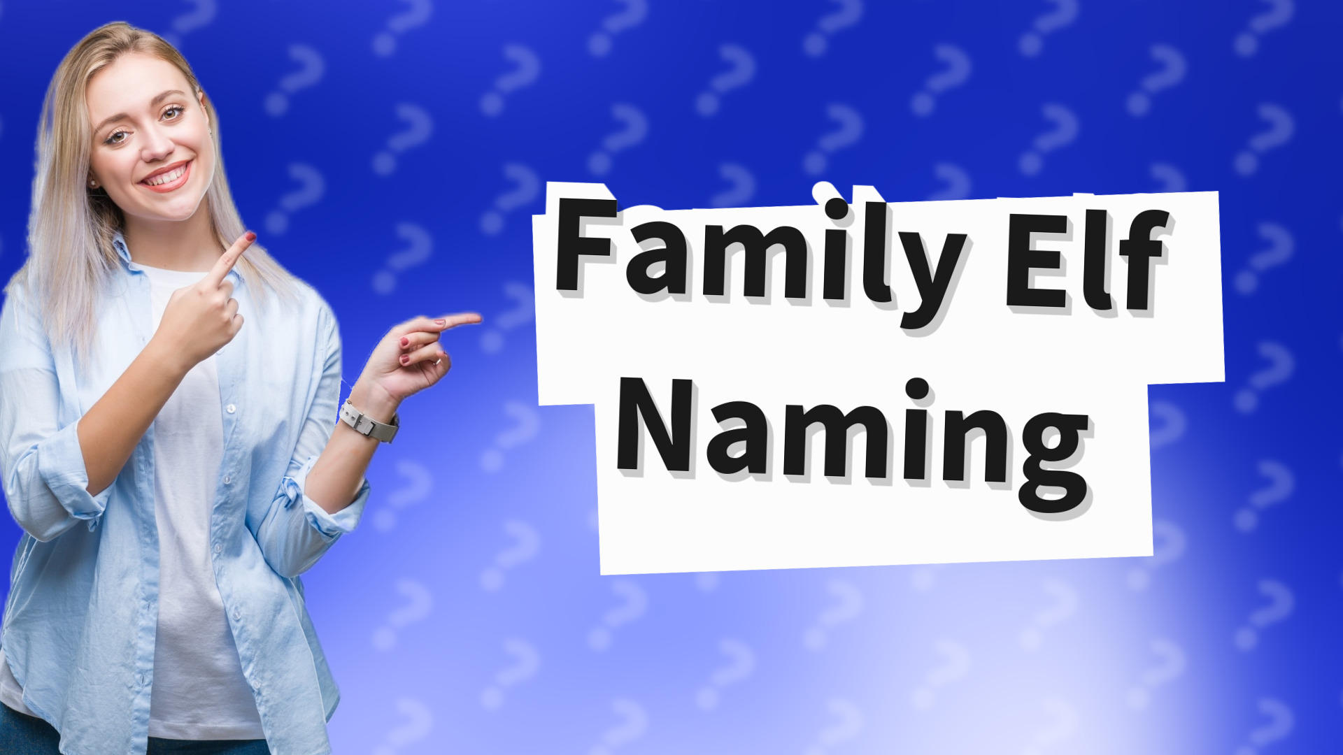 Family Elf Naming