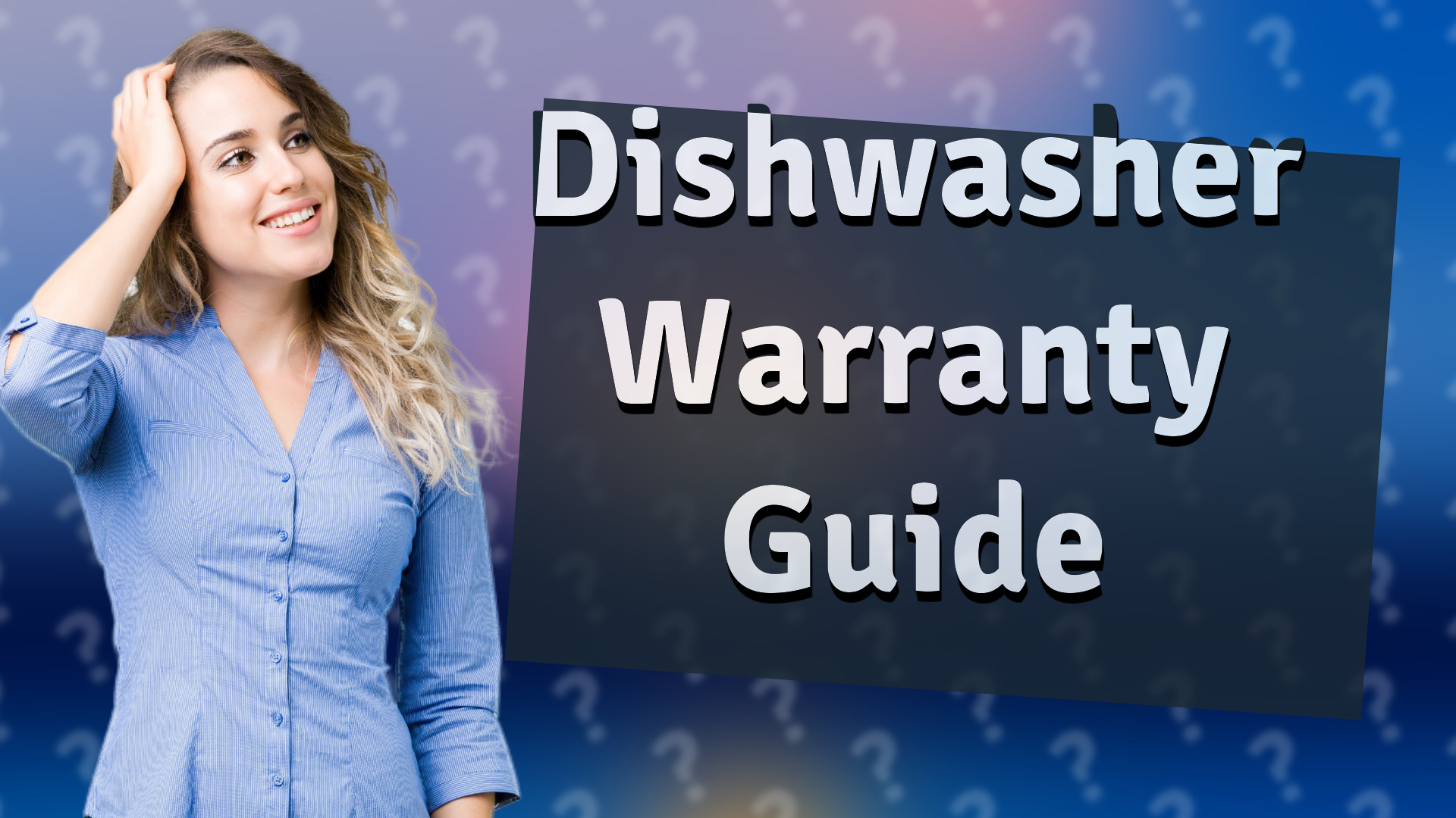 Dishwasher Warranty Guide