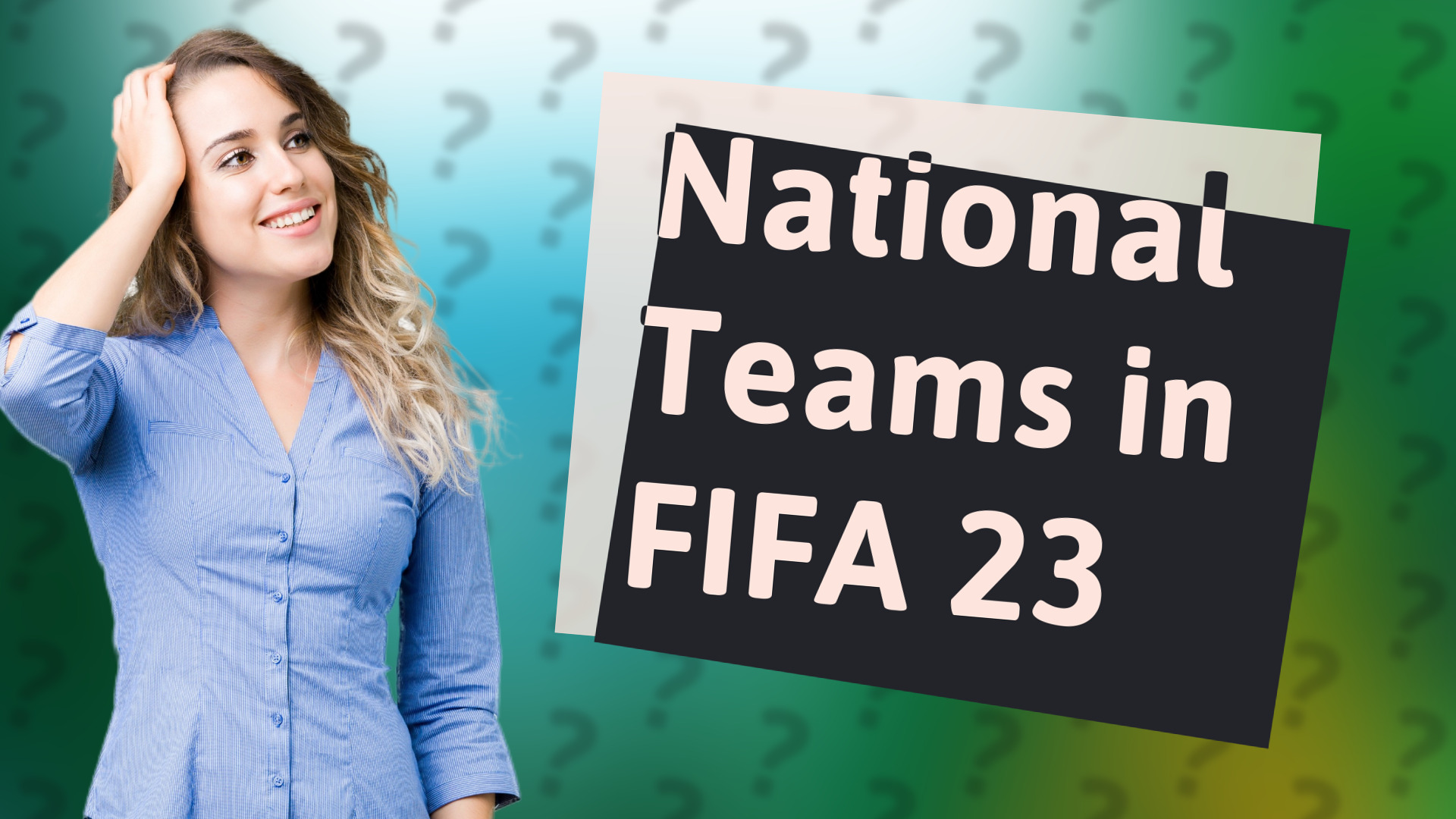 National Teams in FIFA 23