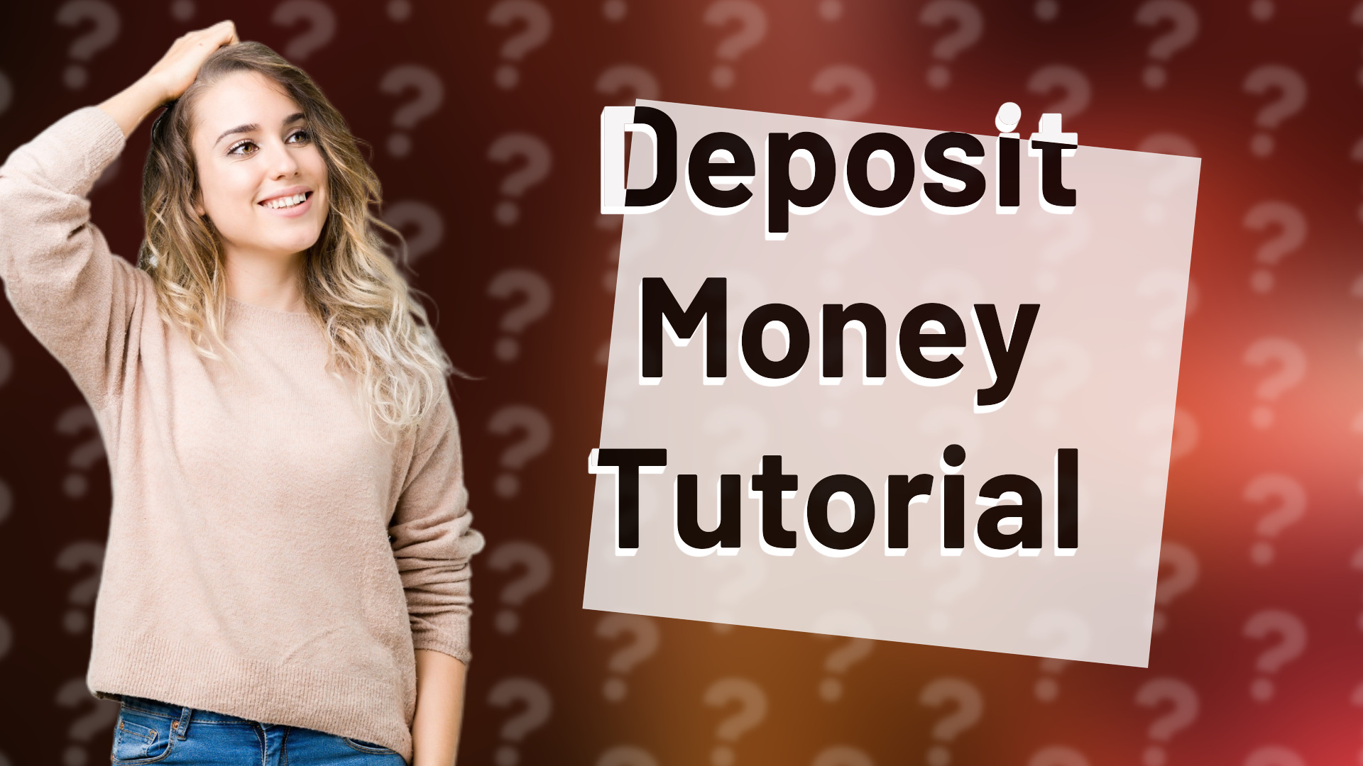 Deposit Money Tutorial
