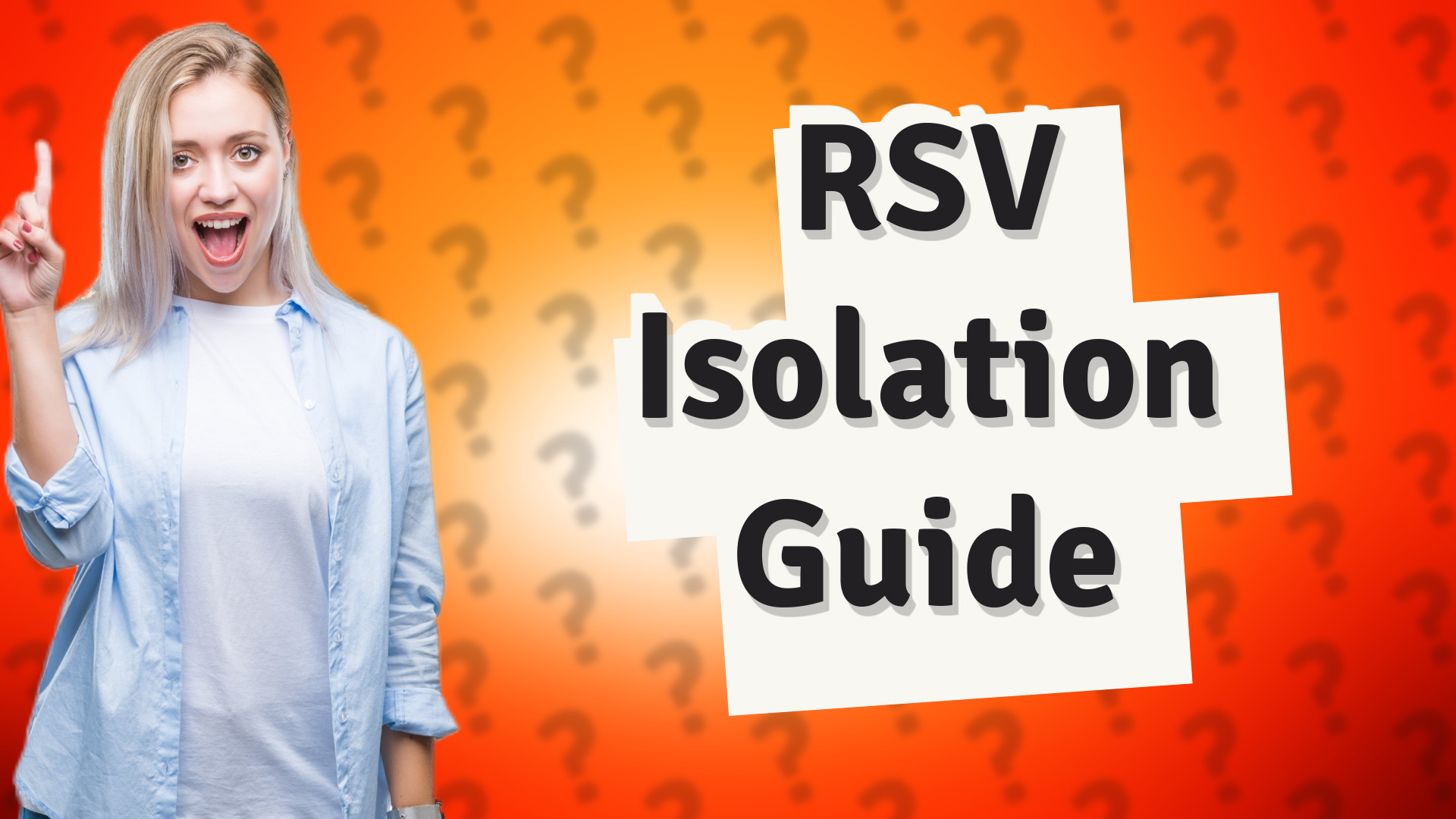 RSV Isolation Guide