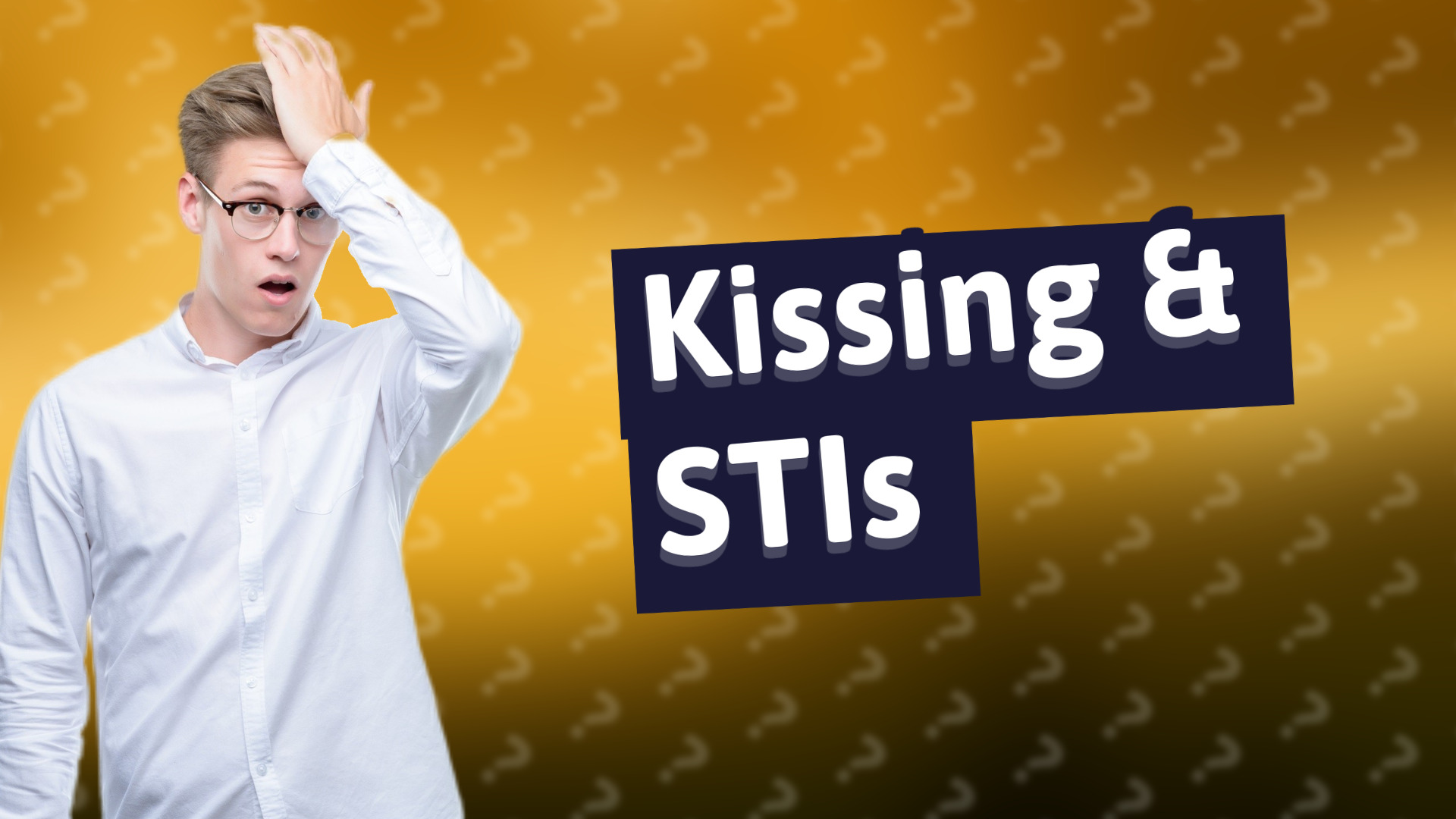 Kissing & STIs