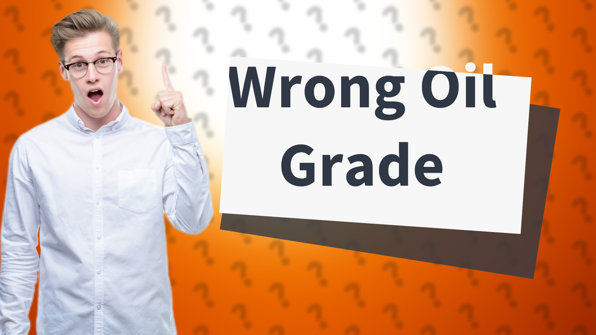 Wrong Oil Grade