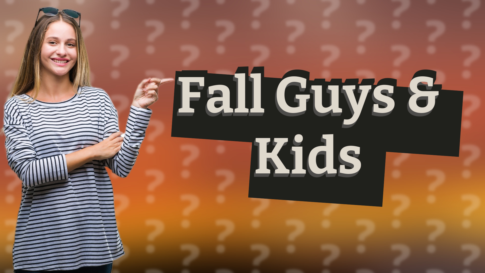 Fall Guys & Kids