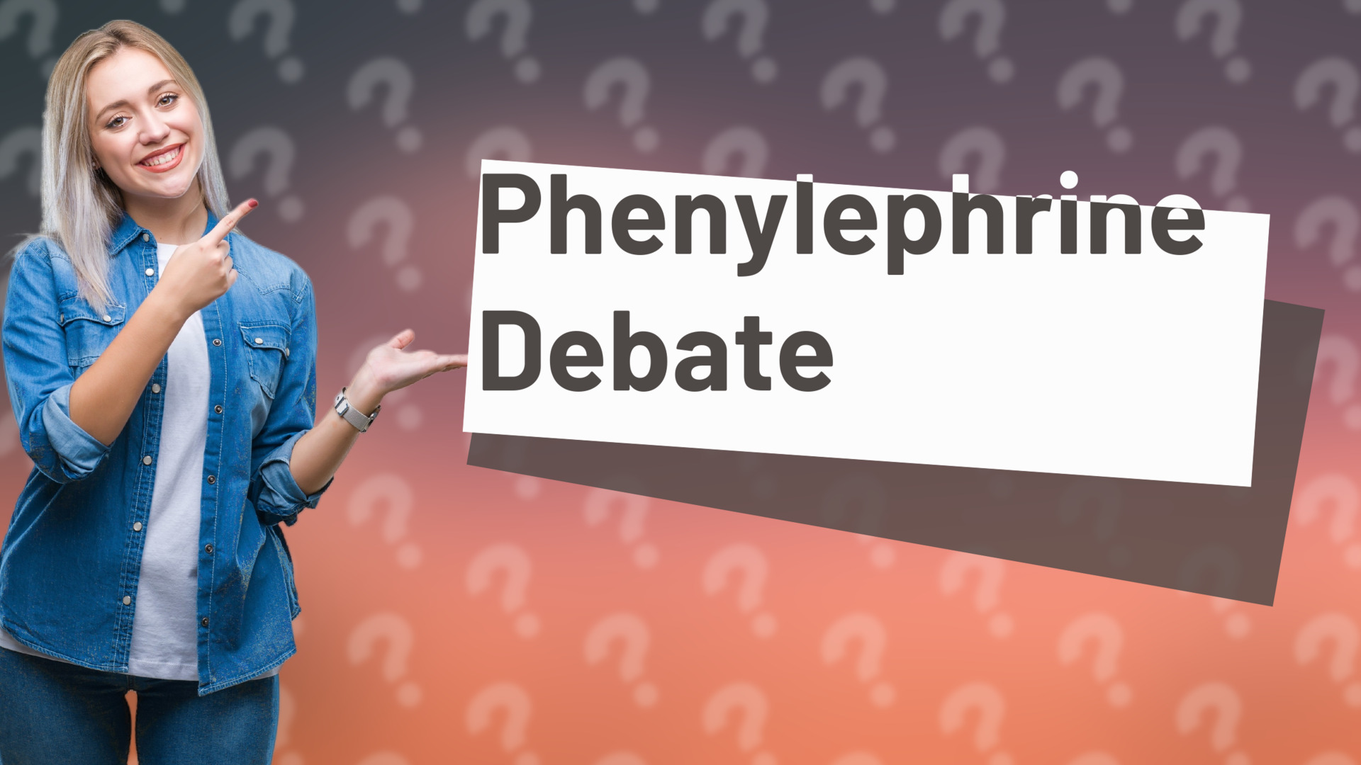 Phenylephrine Debate