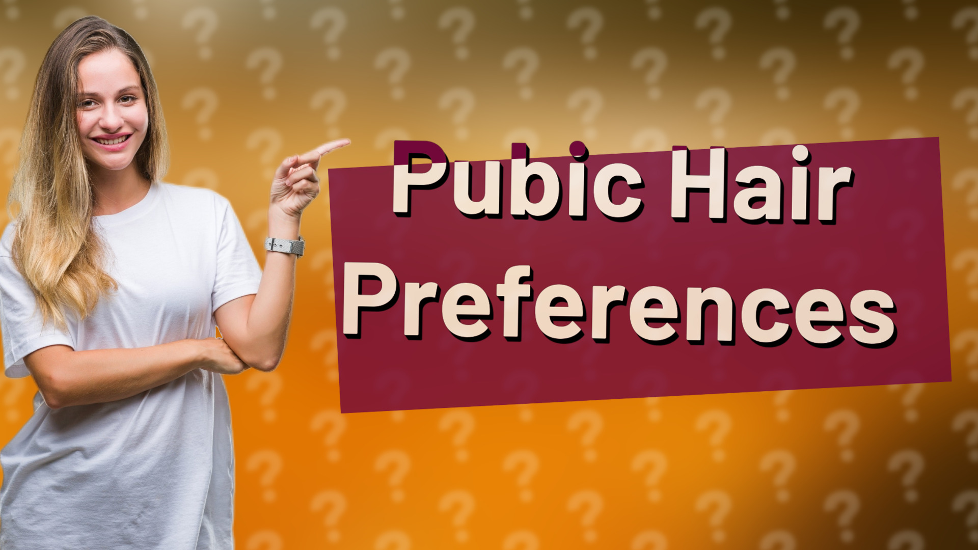 Pubic Hair Preferences