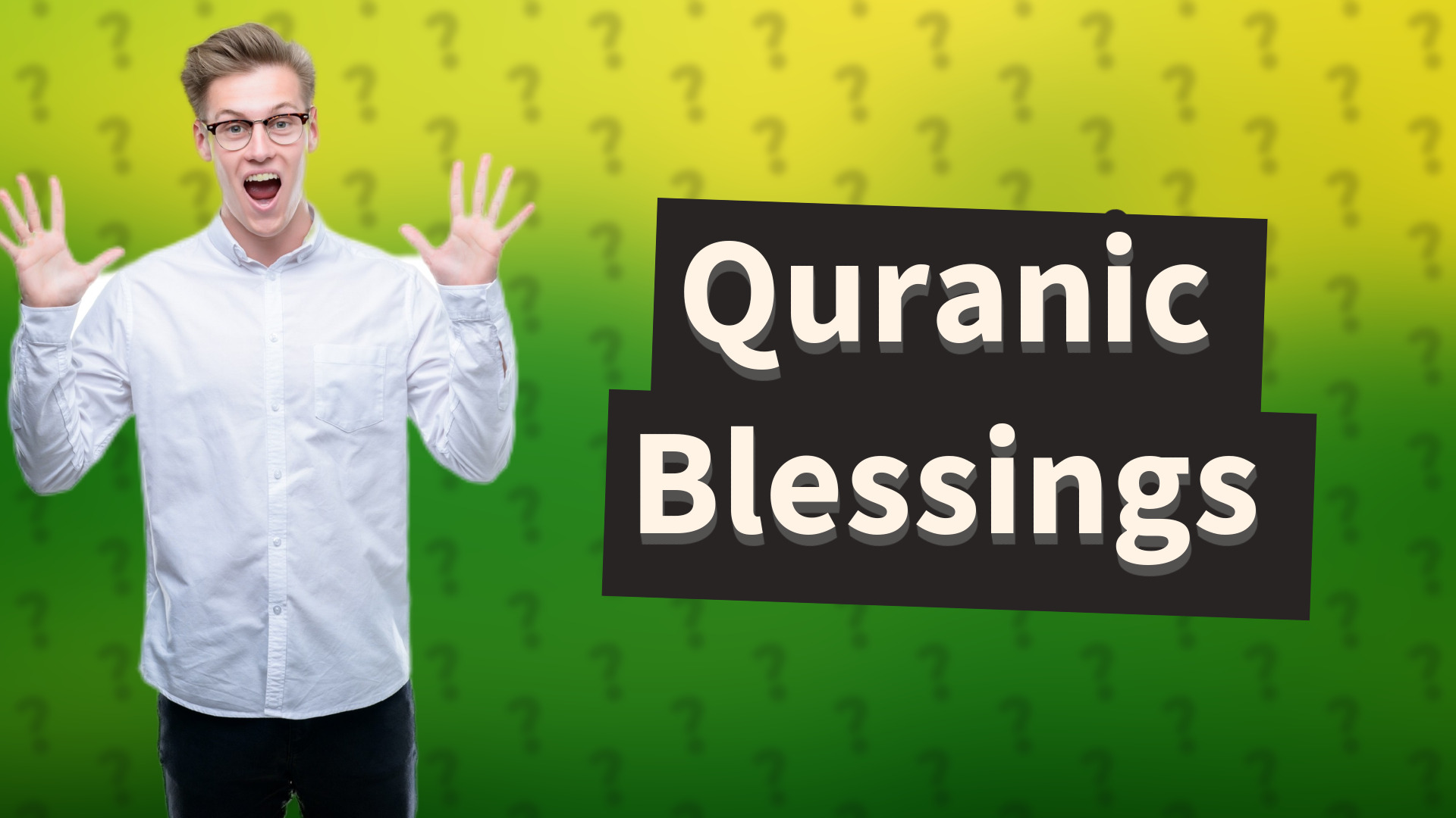 Quranic Blessings