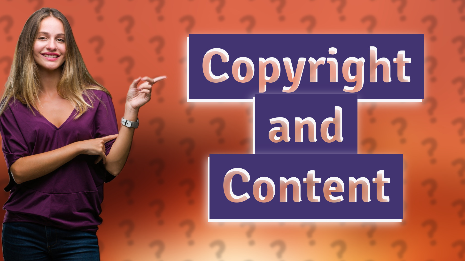 Copyright and Content