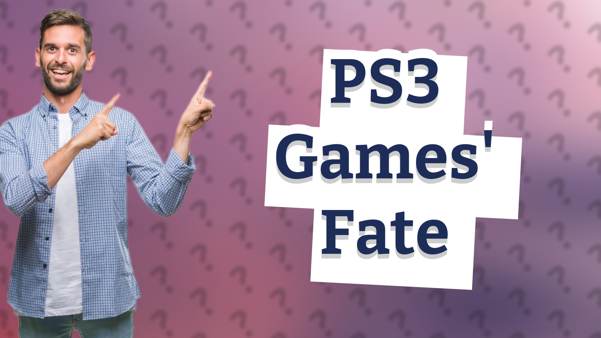PS3 Games' Fate