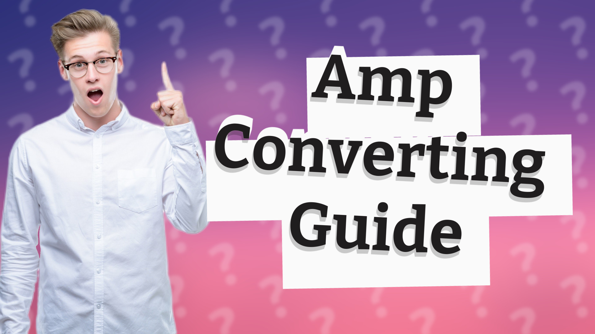 Amp Converting Guide