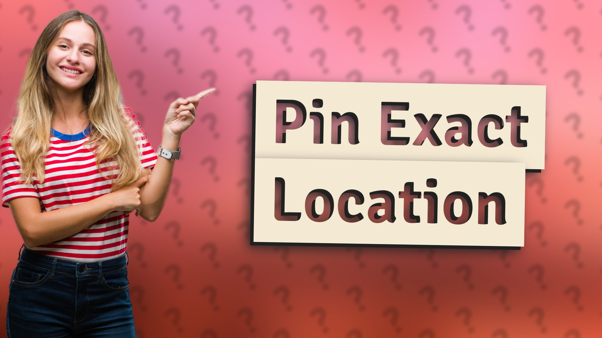 Pin Exact Location