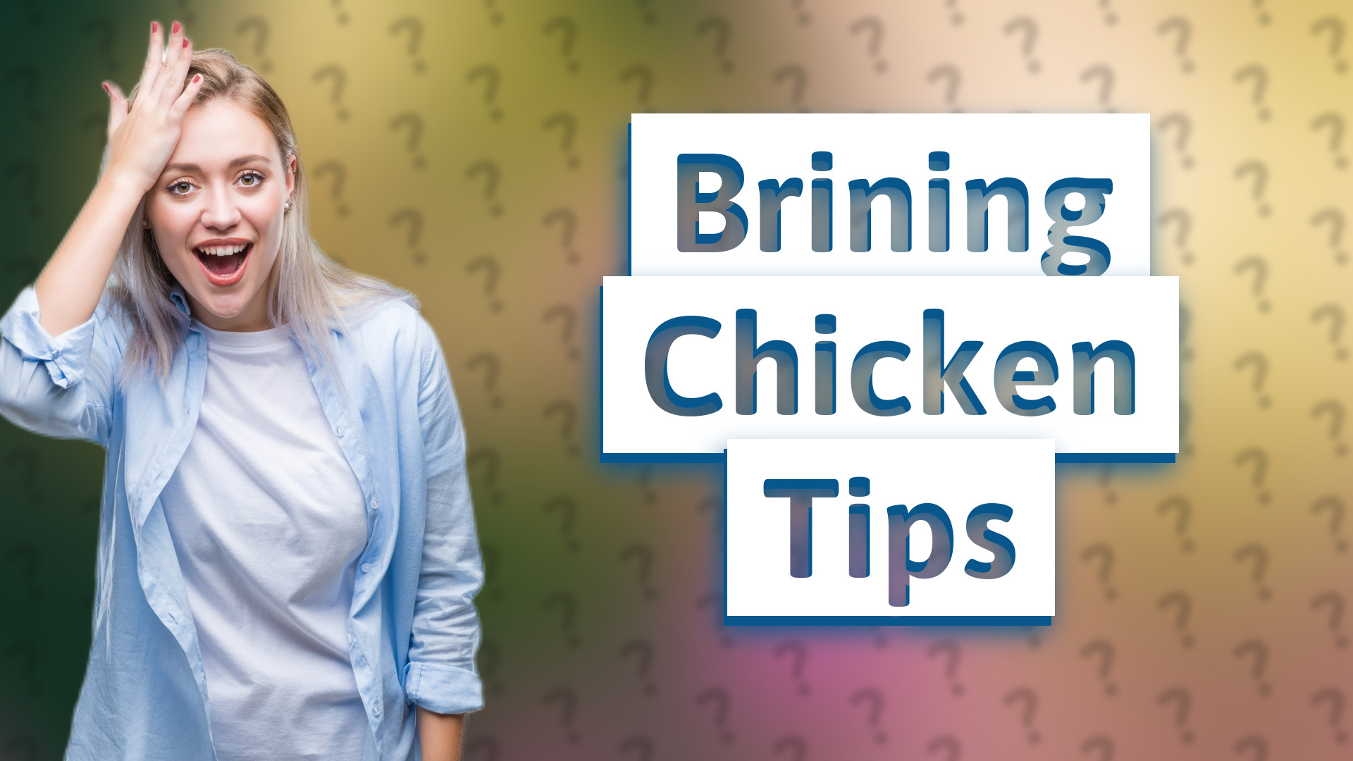 Brining Chicken Tips