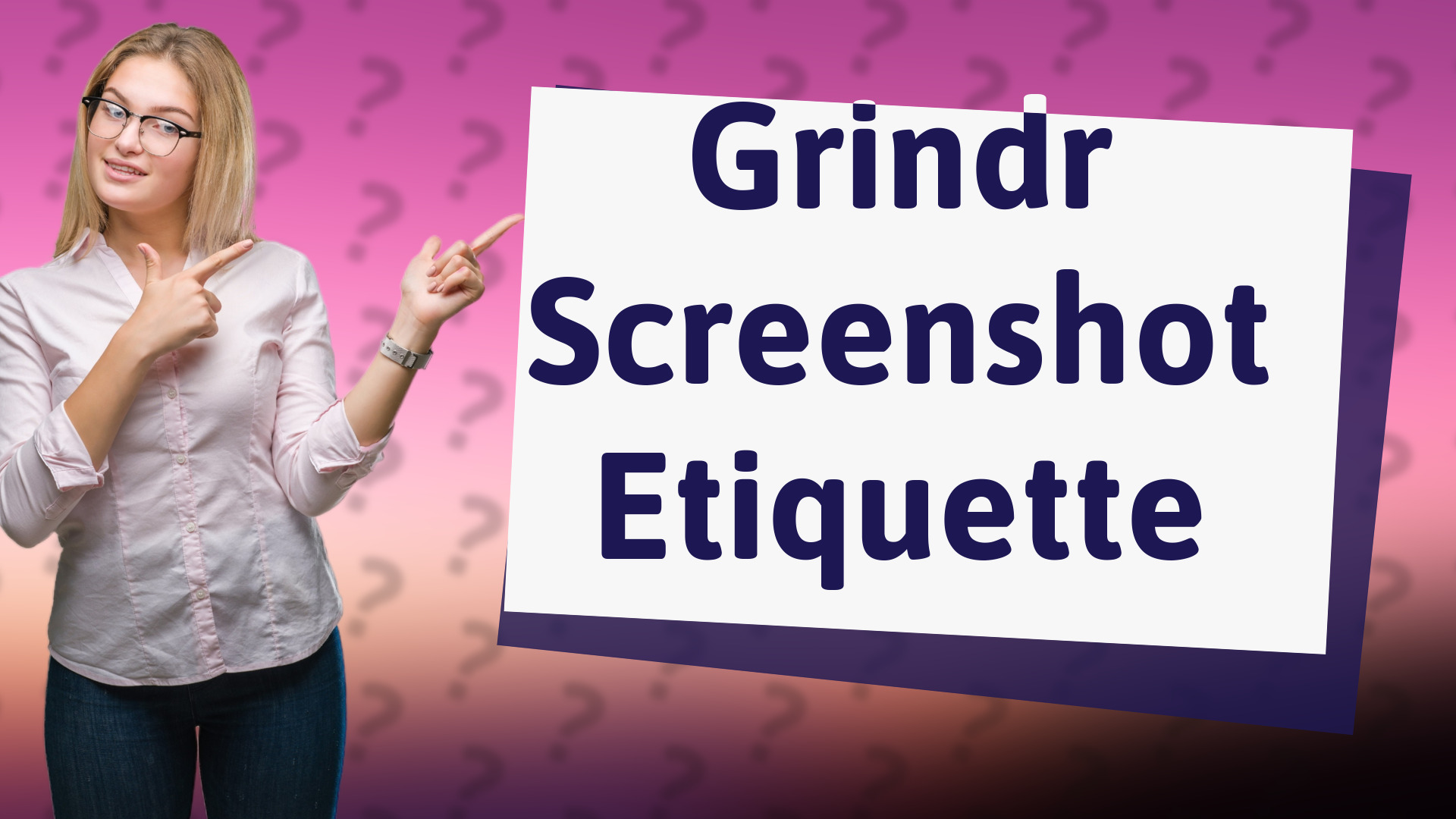 Grindr Screenshot Etiquette